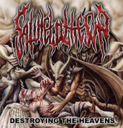Salutetothesun : Destroying the Heavens